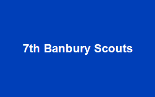 7th Banbury Scouts